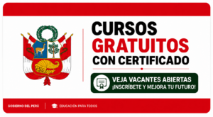 Cursos Gratuitos con Certificado - Vacantes Abiertas