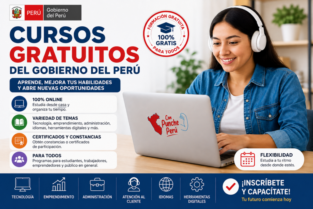 Cursos Gratuitos del Gobierno del Perú - Inscríbete Hoy